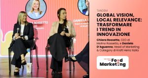 Daniela D'Aguanno, Head of Marketing & Category di Kraft Heinz Italia e Chiara Rossetto, CEO di Molino Rossetto 